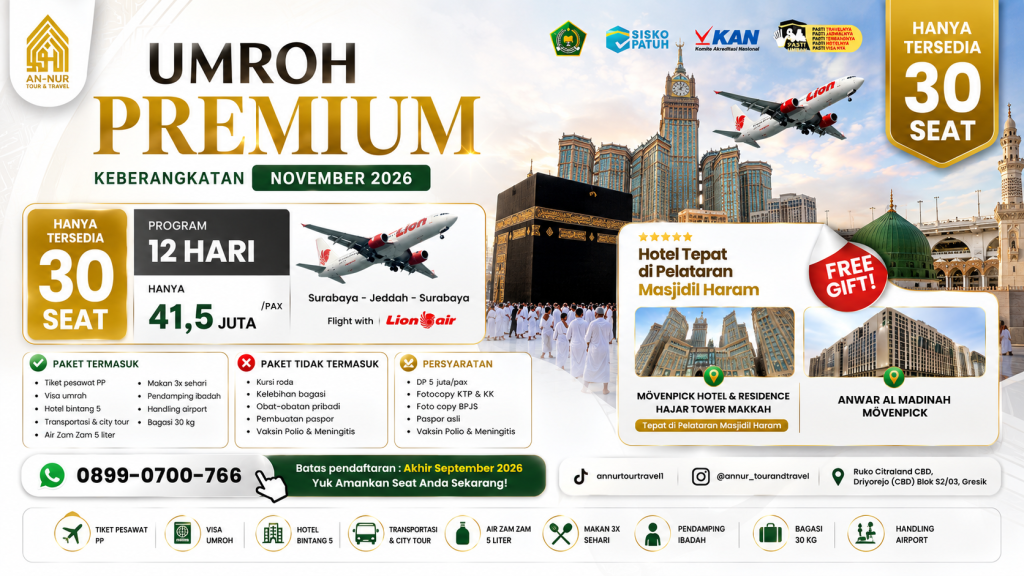 Paket Umroh Premium November 2026 An-Nur mulai Rp41,5 juta/pax. Program 12 hari dengan hotel tepat di pelataran Masjidil Haram...