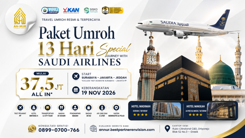 Umroh Murah 13 Hari with Saudi Airlines Rp37,5 juta ALL IN Gresik! Hotel bintang 4, city tour, pendamping ibadah, berangkat November 2026.